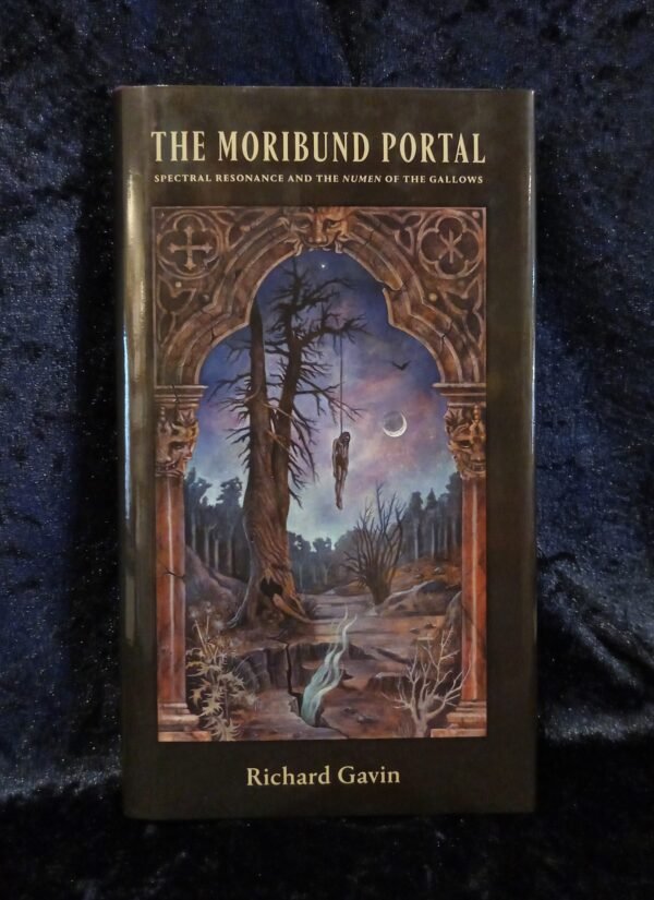The Moribund Portal  -  Richard Gavin (Three Hands Press) Hardcover