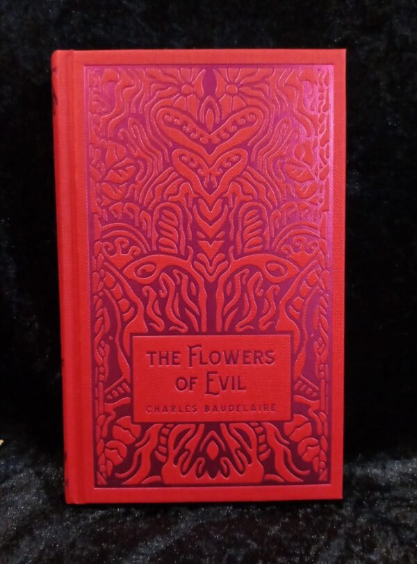 The Flowers of Evil - Charles Baudelaire (Black Letter Press)