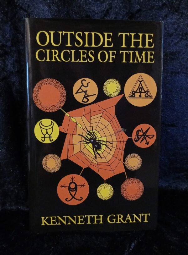 Outside the Circles of Time - Kenneth Grant (Starfire Publishing)
