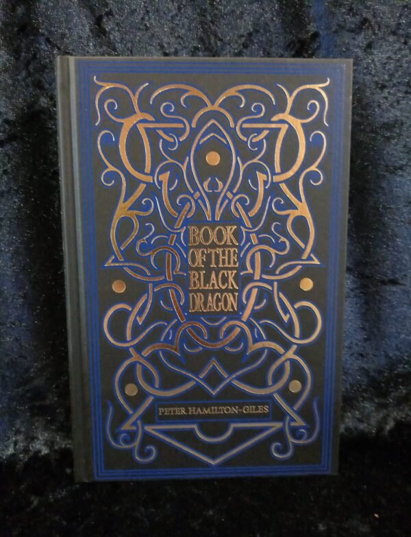 The Book of The Black Dragon (2nd edition) - Peter Hamilton-Giles (Atramentous Press)