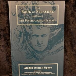 The Book of Pleasure  - Austin Osman Spare (Jerusalem Press)