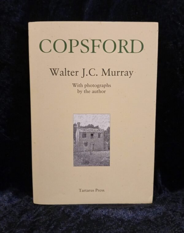 Copsford - Walter J.C. Murray (Tartarus Press)