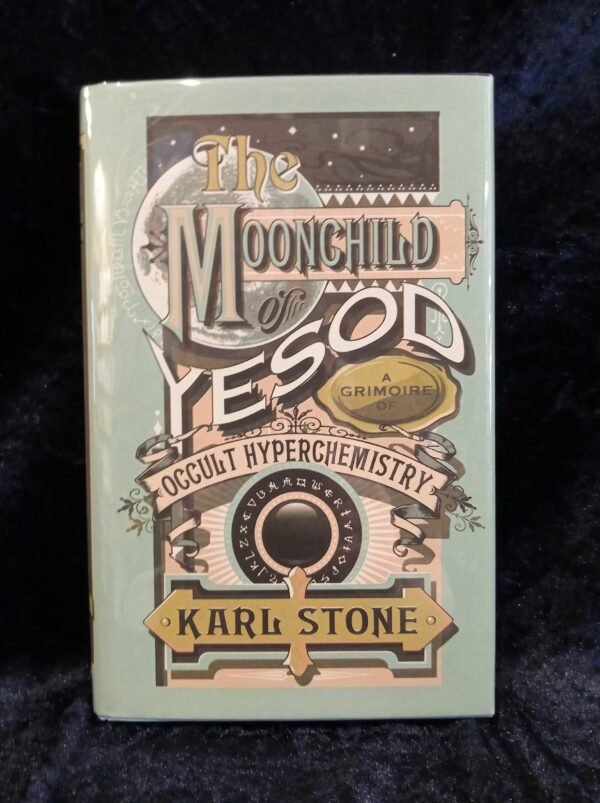 The Moonchild of Yesod - Karl Stone (Lughnasadh)