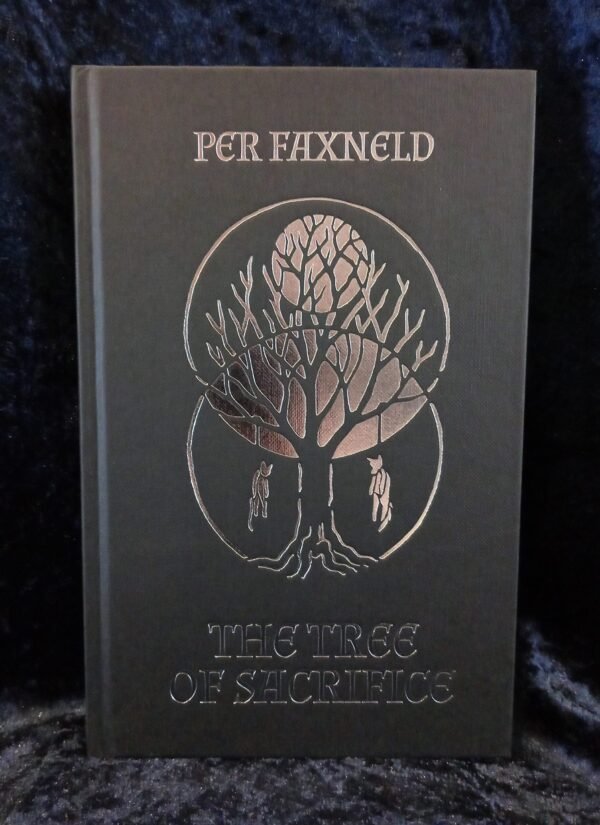 The Tree of Sacrifice - Per Faxneld (Egaeus Press)