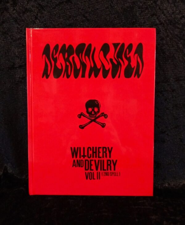 Debauched: Witchery and Devilry Vol. 2 (2nd Spell)