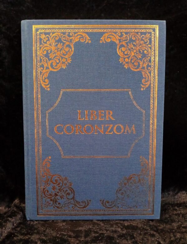 Liber Coronzom: An Enochian Grimoire -  A.D. Mercer (Aeon Sophia)