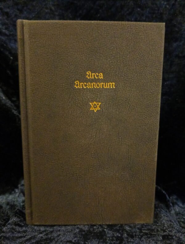 Arca Arcanorum (The Secret of Secrets) - Arthur Dee