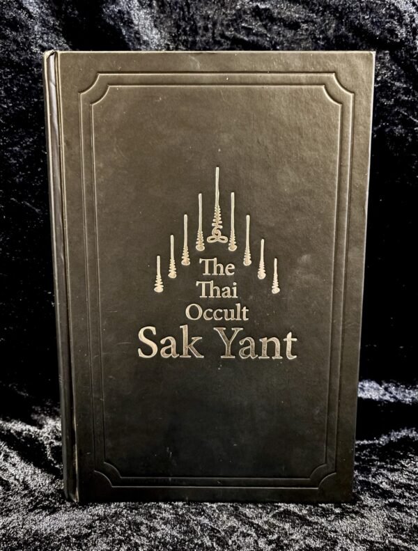 The Thai Occult, Sak Yant - Jenx and Ajarn Metta (Timeless)
