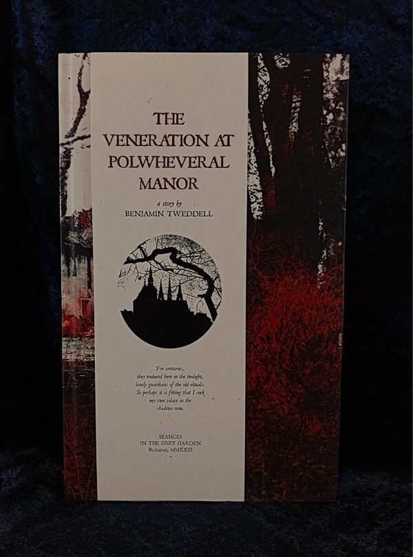 The Veneration at Polwheveral Manor - Benjamin Tweddell (Mount Abraxas)