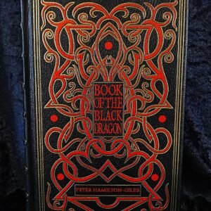 Book of the Black Dragon Vol 1: Deluxe Edition - Peter Hamilton-Giles (Atramentous Press)