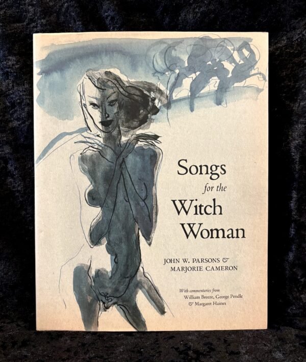 Songs for the Witch Woman - John W. Parsons and Marjorie Cameron (Fulgur)