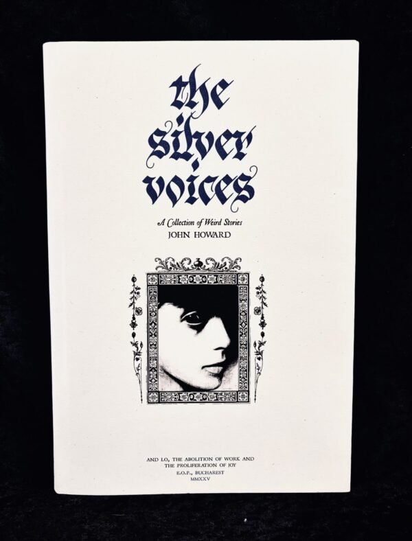 The Silver Voices - John Howard (Mount Abraxas / Ex Occidente)
