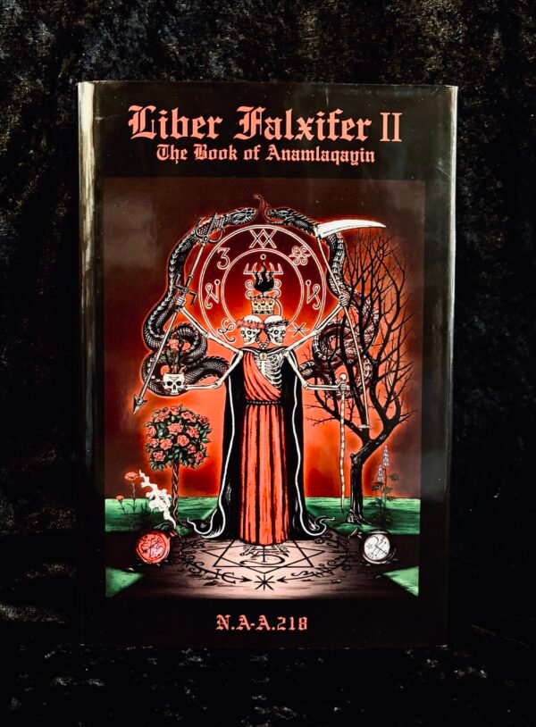 Liber Falxifer II The Book of Anamlaqayin – N.A-A.218 (Ixaxaar)