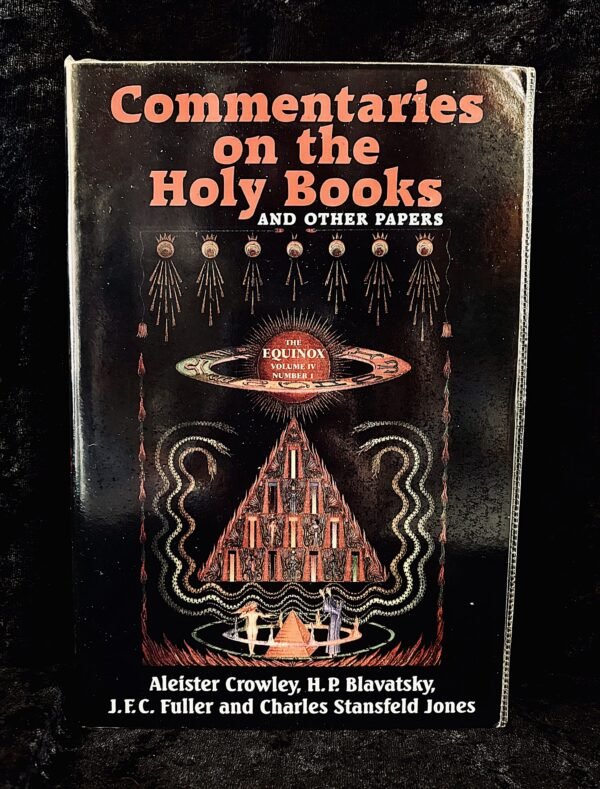 Commentaries on the Holy Books and Other Papers: The Equinox - Aleister Crowley (Weiser)