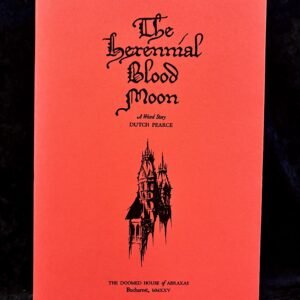 The Hexennial Blood Moon - Dutch Pearce (Mount Abraxas)