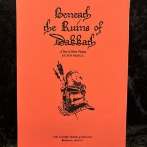 Beneath the Ruins of Dakkath - Dutch Pearce (Mount Abraxas)