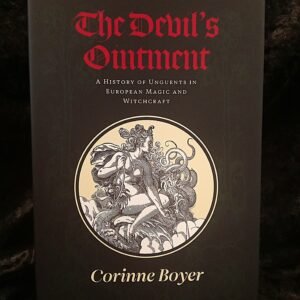 The Devil's Ointment - Corinne Boyer (Three Hands Press)