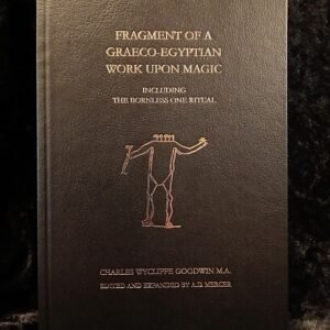 Fragment of a Graeco-Egyptian Work upon Magic - Charles Wycliffe Goodwin (Ninth Circle Press)