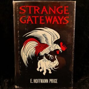 Strange Gateways - E. Hoffmann Price (Arkham House)