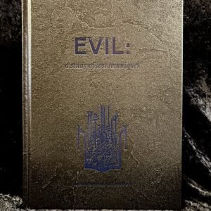 Evil: A study of lost techniques - Jason Bahbak Mohaghegh  (Scarlet Imprint)