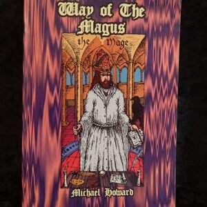 Way of the Magus  - Michael Howard (Capall Bann)
