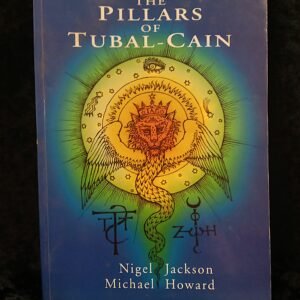 Pillars of Tubal Cain - Nigel Jackson and Michael Howard (Capall Bann)