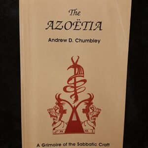 The Azoetia: 1st Edition - Andrew D. Chumbley (Xoanon)