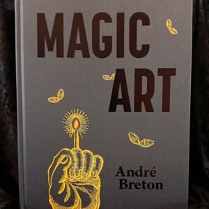 Magic Art - André Breton (Fulgur)