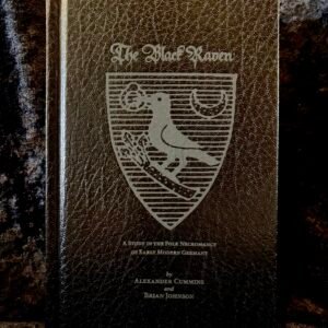 The Black Raven: A Study in the Folk Necromancy of Early Modern Germany - Alexander Cummins and Brian Johnson (Hadean)