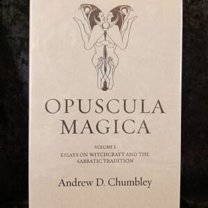 Opuscula Magica Volume 1 - Andrew D. Chumbley (Three Hands Press)