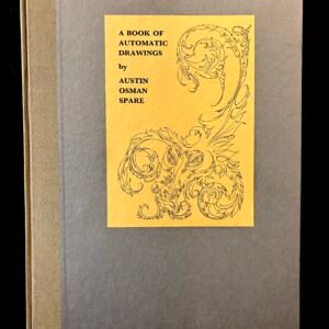 A Book of Automatic Drawings - Austin Osman Spare (Catalpa Press)