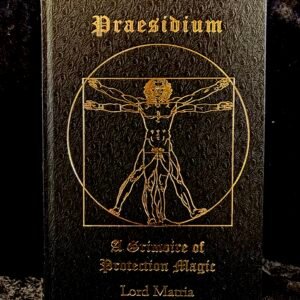 Praesidium: A Grimoire of Protection Magic: Special Edition - Lord Matria (Ytoy)