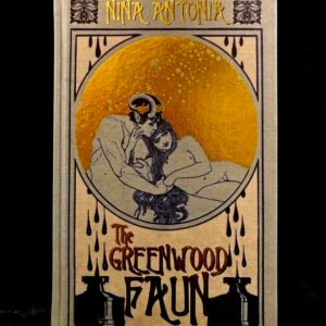 The Greenwood Faun - Nina Antonia (Egaeus Press)