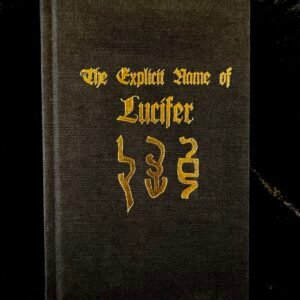The Explicit Name of Lucifer- Gilles de Laval (Aeon Sophia)