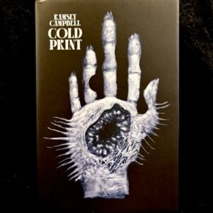 Cold Print - Ramsey Campbell (Chiroptera Press)